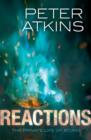 Reactions : The private life of atoms - Book