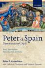 Peter of Spain: Summaries of Logic : Text, Translation, Introduction, and Notes - Book