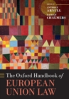 The Oxford Handbook of European Union Law - Book