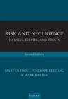 Risk and Negligence in Wills, Estates, and Trusts - Book
