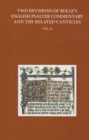 Two Revisions of Rolle's English Psalter Commentary and the Related Canticles : Volume II - Book