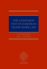 The Confusion Test in European Trade Mark Law - Book