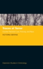 Traces of Terror : Counter-Terrorism Law, Policing, and Race - Book