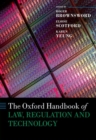 The Oxford Handbook of Law, Regulation and Technology - Book