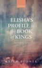 Elisha's Profile in the Book of Kings : The Double Agent - Book