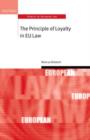 The Principle of Loyalty in EU Law - Book