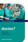 So you want to be a doctor? : The ultimate guide to getting into medical school - Book