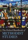 The Oxford Handbook of Methodist Studies - Book