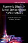 Plasmonic Effects in Metal-Semiconductor Nanostructures - Book