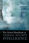 The Oxford Handbook of National Security Intelligence - eBook