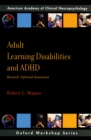 Adult Learning Disabilities and ADHD: Research-Informed Assessment - eBook