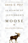 In Search of Jefferson's Moose : Notes on the State of Cyberspace - eBook