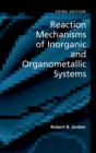 Reaction Mechanisms of Inorganic and Organometallic Systems - eBook