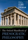 The Oxford Handbook of Presocratic Philosophy - eBook