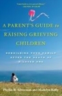 A Parent's Guide to Raising Grieving Children - eBook