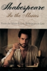 Shakespeare in the Movies : From the Silent Era to Shakespeare in Love - eBook