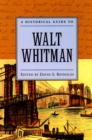A Historical Guide to Walt Whitman - eBook