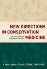 New Directions in Conservation Medicine : Applied Cases of Ecological Health - Book