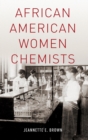 African American Women Chemists - Book