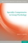 Specialty Competencies in Group Psychology - eBook