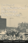 The Ethics of Environmentally Responsible Health Care - eBook