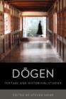 Dogen : Textual and Historical Studies - Book