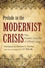 Prelude to the Modernist Crisis : The Firmin Articles of Alfred Loisy - Book