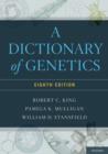 A Dictionary of Genetics - Book