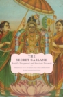 The Secret Garland : Antal's Tiruppavai and Nacciyar Tirumoli - eBook