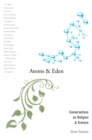 Atoms and Eden : Conversations on Religion and Science - eBook