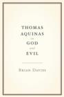Thomas Aquinas on God and Evil - Book