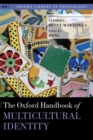 The Oxford Handbook of Multicultural Identity - Book