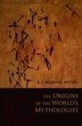 The Origins of the World's Mythologies - Book