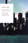 Digital Cities : The Internet and the Geography of Opportunity - eBook