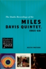 The Studio Recordings of the Miles Davis Quintet, 1965-68 - eBook