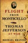 Flight from Monticello : Thomas Jefferson at War - Book