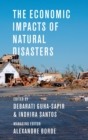 The Economic Impacts of Natural Disasters - Book