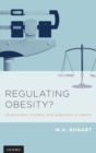 Regulating Obesity? : Government, Society, and Questions of Health - Book
