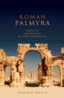Roman Palmyra : Identity, Community, and State Formation - eBook