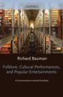 Folklore, Cultural Performances, and Popular Entertainments : A Communications-centered Handbook - eBook