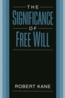 The Significance of Free Will - eBook