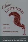 Close Listening : Poetry and the Performed Word - eBook