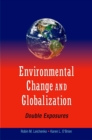 Environmental Change and Globalization: Double Exposures - eBook