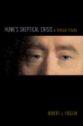 Hume's Skeptical Crisis : A Textual Study - eBook