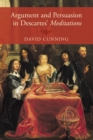 Argument and Persuasion in Descartes' Meditations - eBook