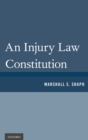 An Injury Law Constitution - Book