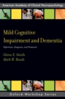 Mild Cognitive Impairment and Dementia : Definitions, Diagnosis, and Treatment - eBook