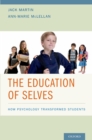 The Education of Selves : How Psychology Transformed Students - eBook