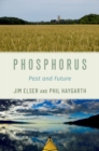Phosphorus : Past and Future - Book