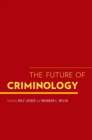 The Future of Criminology - eBook